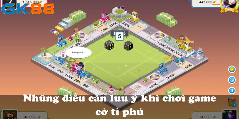 Những điều cần lưu ý khi chơi game cờ tỉ phú